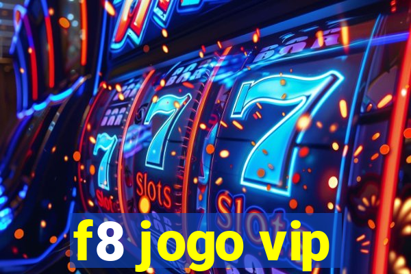 f8 jogo vip